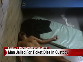 Horrific: Man dies a painful and excruciating death in a jail cell over an unpaid traffic ticket violation