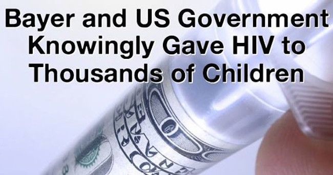 Big Pharma company Bayer knowingly gave HIV to thousands of children