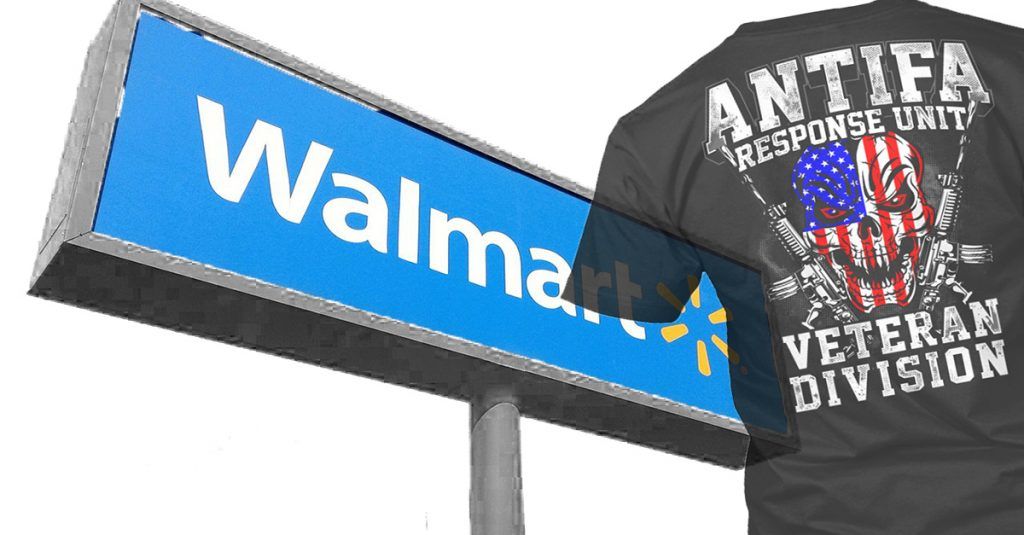 Wal-Mart has been caught selling sweatshirts and t-shirts that allow customers to publicly express their support for Antifa.