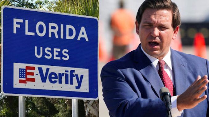 Gov. DeSantis puts illegal aliens on notice by erecting E-verify signs all over Florida