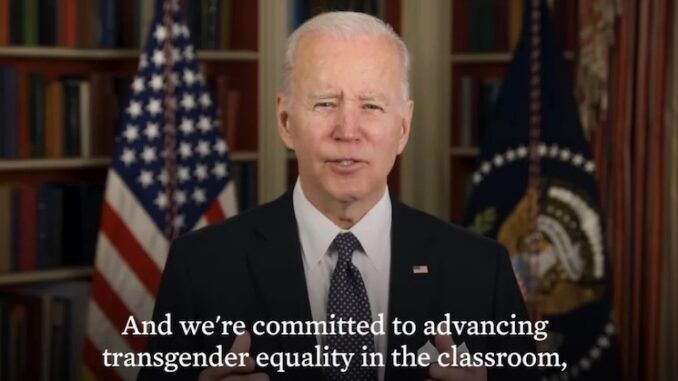 Biden urges parents to brainwash children into believing they are transgender
