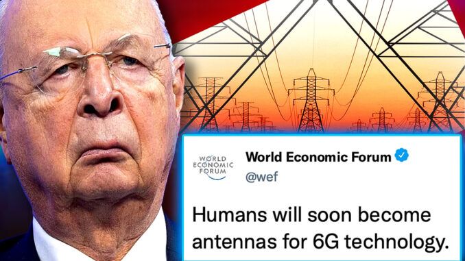 The globalist elites at the WEF now want to give you a full frontal lobotomy via dangerous new technology that will turn humans into transmitters for 6G antennas - with or without your consent.