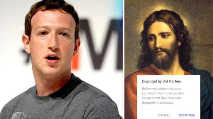 Facebook begins banning all Christian content on the platform and calls Jesus 'fake news'