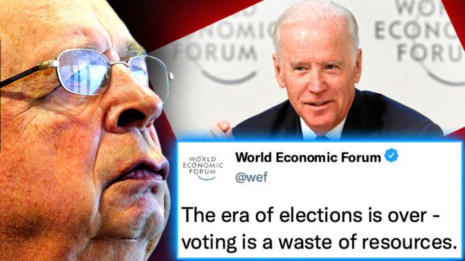 There will be no US elections in the future according to Klaus Schwab and his WEF cronies who have ordered the Deep State traitors working at the heart of government to pull the plug on the 2024 election.