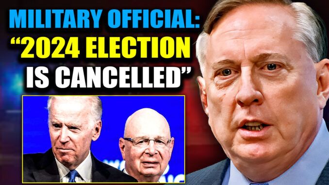 A U.S. military official has blown the whistle on how banks across America are about to close down and the 2024 Presidential election is going to be cancelled.