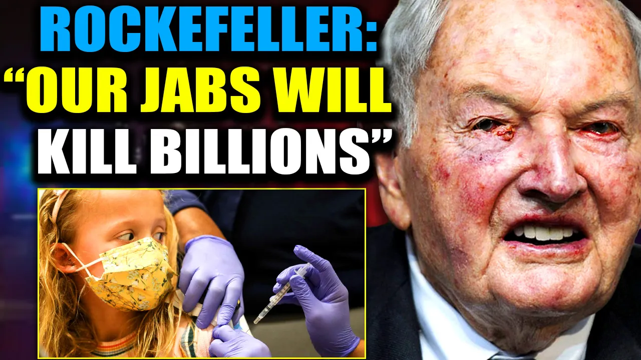 Leaked Video Reveals Rockefeller ‘Predicted’ Covid Jab Depopulation Agenda in 1994