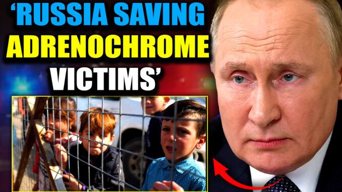 Russian President Vladimir Putin has vowed to shut down the adrenochrome supply chain servicing Hollywood after Russian forces made a series of horrifying discoveries in Ukraine in recent days.