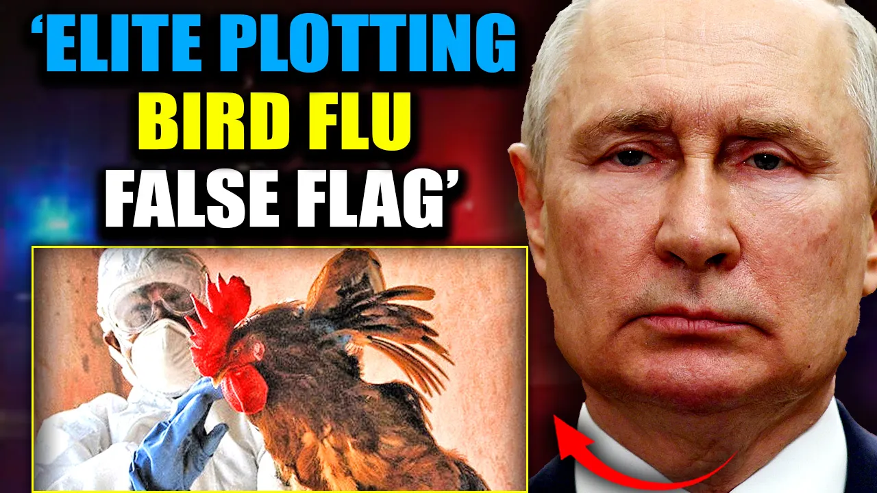 Putin Issues Urgent Warning: US Preparing Bird Flu False Flag To Sabotage Election