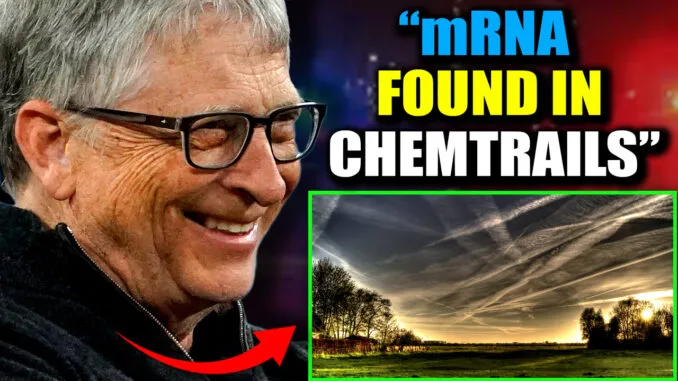 Bill Gates is spraying airborne mRNA on dense urban populations and rural areas with low vaccine uptake according to a commercial airlines pilot who has come forward to blow the whistle on chemtrails operations in North America and Europe.